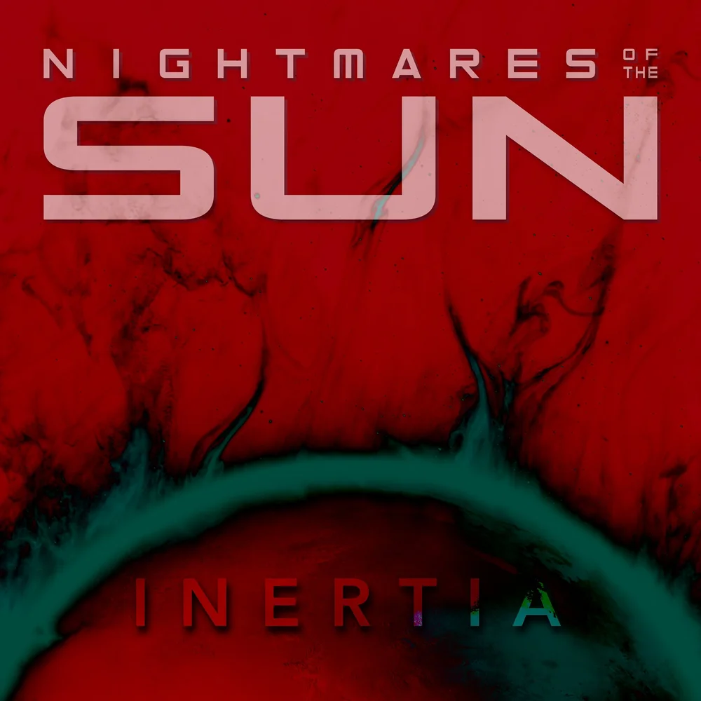 Inertia — Nightmares of The Sun