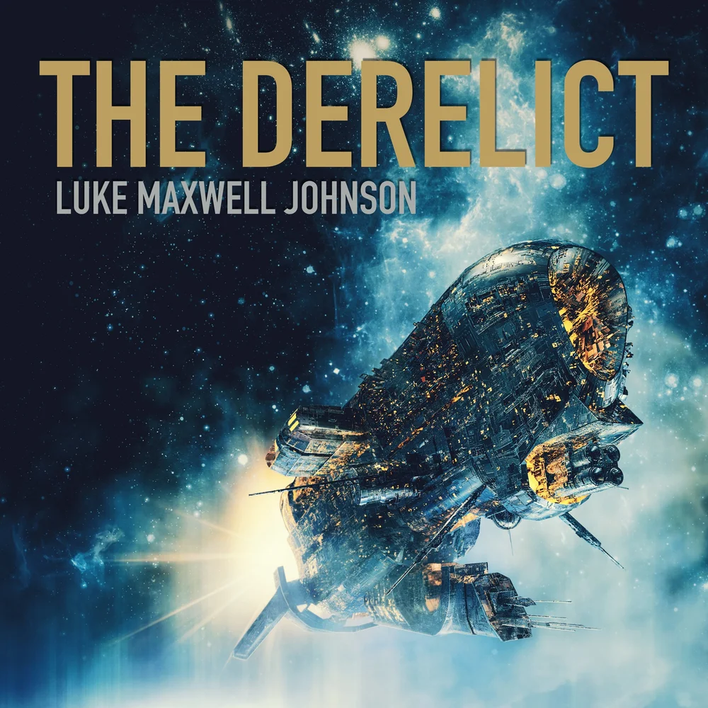 The Derelict — Luke Maxwell Johnson